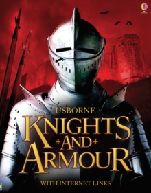 Knights and Armour, Paperback Book Knights and Armour, Paperback Book