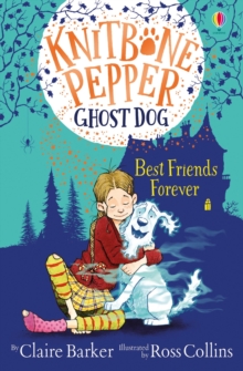 Knitbone Pepper : Ghost Dog, Hardback Book Knitbone Pepper : Ghost Dog, Hardback Book