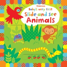 Baby's Very First Slide and See Animals, Board book Book Baby's Very First Slide and See Animals, Board book Book