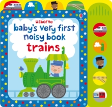 Baby's Very First Noisy Book Train, Board book Book Baby's Very First Noisy Book Train, Board book Book