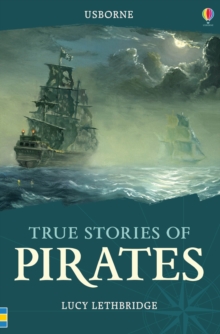 True Stories of Pirates, Paperback Book True Stories of Pirates, Paperback Book