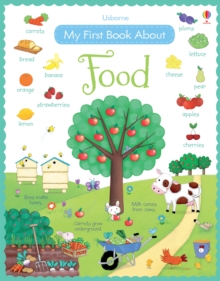 My First Book About Food, Hardback Book My First Book About Food, Hardback Book