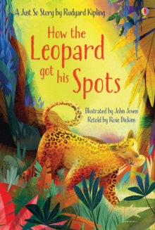 How the Leopard Got His Spots, Hardback Book How the Leopard Got His Spots, Hardback Book