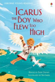 Icarus, the Boy Who Flew Too High, Hardback Book Icarus, the Boy Who Flew Too High, Hardback Book