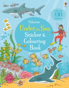 Under the Sea Sticker and Colouring Book, Paperback / softback Book Under the Sea Sticker and Colouring Book, Paperback / softback Book