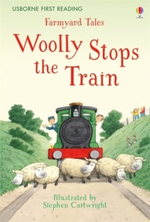 First Reading Farmyard Tales: Woolly Stops the Train, Hardback Book First Reading Farmyard Tales: Woolly Stops the Train, Hardback Book