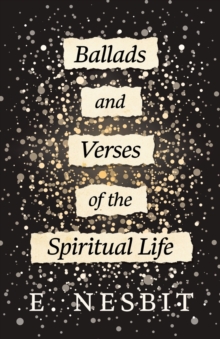 Ballads And Verses Of The Spiritual Life, Paperback / softback Book Ballads And Verses Of The Spiritual Life, Paperback / softback Book