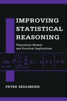 Improving Statistical Reasoning : Theoretical Models and Practical Implications