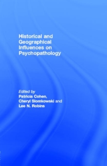 Historical and Geographical Influences on Psychopathology