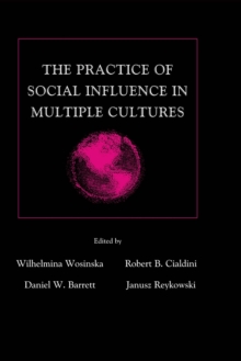 The Practice of Social influence in Multiple Cultures