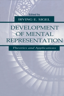 Development of Mental Representation : Theories and Applications