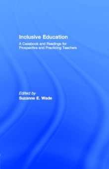 Inclusive Education : A Casebook and Readings for Prospective and Practicing Teachers