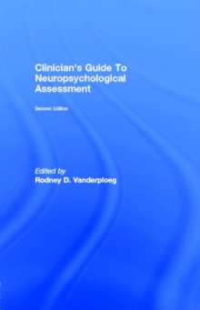 Clinician's Guide To Neuropsychological Assessment