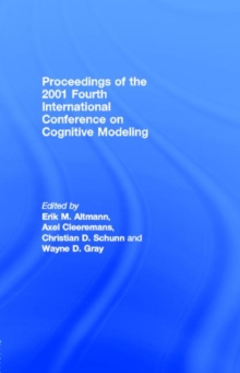 Proceedings of the 2001 Fourth International Conference on Cognitive Modeling