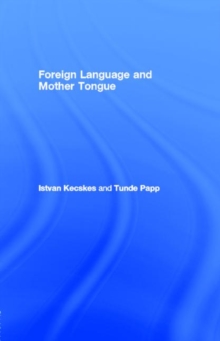 Foreign Language and Mother Tongue