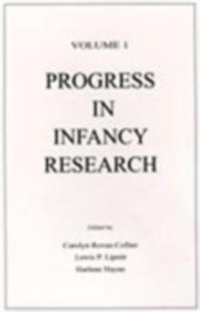 Progress in infancy Research : Volume 1