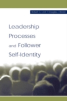 Leadership Processes and Follower Self-identity