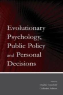 Evolutionary Psychology, Public Policy and Personal Decisions