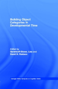 Building Object Categories in Developmental Time