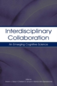 Interdisciplinary Collaboration : An Emerging Cognitive Science