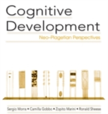 Cognitive Development : Neo-Piagetian Perspectives