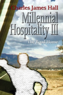 Millennial Hospitality Iii : The Road Home