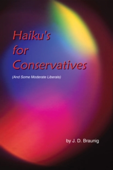 Haiku's for Conservatives : (And Some Moderate Liberals)