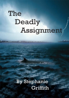 The Deadly Assignment