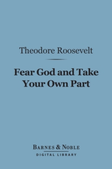 Fear God and Take Your Own Part (Barnes & Noble Digital Library)