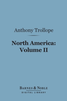 North America:  Volume II (Barnes & Noble Digital Library)