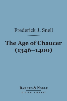 The Age of Chaucer (1346-1400) (Barnes & Noble Digital Library)