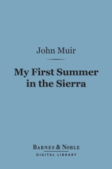 My First Summer in the Sierra (Barnes & Noble Digital Library)