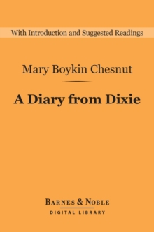 Diary from Dixie (Barnes & Noble Digital Library)