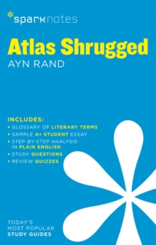 Atlas Shrugged SparkNotes Literature Guide, Paperback Book Atlas Shrugged SparkNotes Literature Guide, Paperback Book