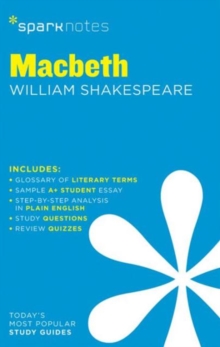 Macbeth SparkNotes Literature Guide : Volume 43