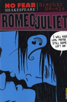 Romeo and Juliet (No Fear Shakespeare Graphic Novels), Paperback Book Romeo and Juliet (No Fear Shakespeare Graphic Novels), Paperback Book