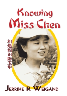 Knowing Miss Chen