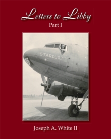 Letters to Libby : Part One