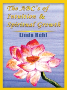 The Abc's of Intuition & Spiritual Growth