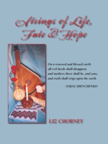 Strings of Life, Fate & Hope