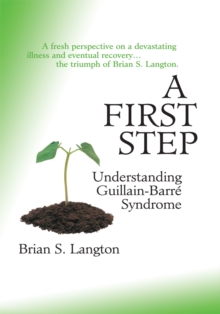 A First Step - Understanding Guillain-Barre Syndrome