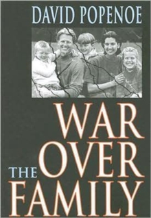 War Over the Family, Paperback / softback Book War Over the Family, Paperback / softback Book