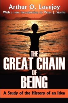 The Great Chain of Being : A Study of the History of an Idea