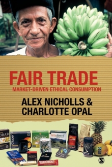 Fair Trade : Market-Driven Ethical Consumption, Paperback Book Fair Trade : Market-Driven Ethical Consumption, Paperback Book