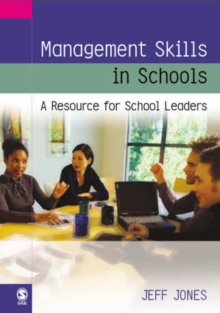 Management Skills in Schools : A Resource for School Leaders