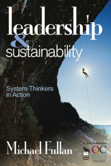 Leadership & Sustainability : System Thinkers in Action, Paperback Book Leadership & Sustainability : System Thinkers in Action, Paperback Book