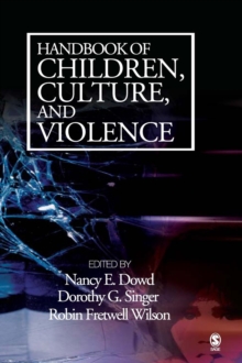 Handbook of Children, Culture, and Violence, Hardback Book Handbook of Children, Culture, and Violence, Hardback Book