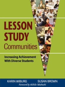Lesson Study Communities : Increasing Achievement With Diverse Students, Paperback Book Lesson Study Communities : Increasing Achievement With Diverse Students, Paperback Book