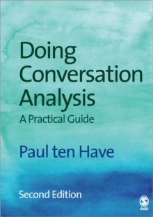 Doing Conversation Analysis