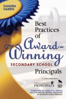 Best Practices of Award-Winning Secondary School Principals, Paperback Book Best Practices of Award-Winning Secondary School Principals, Paperback Book
